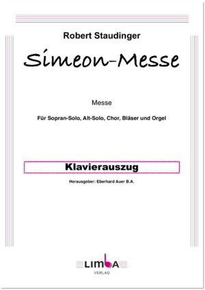 Robert Staudinger - Simeonmesse (Klavierauszug)