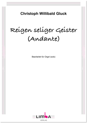 Reigen seliger Geister (Andante) (Orgel)