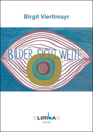 Birgit Viertlmayr - BILDER.SICHT.WEITE (Mappe und Karten-Set)
