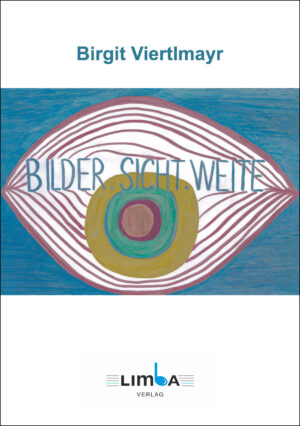 Birgit Viertlmayr - BILDER.SICHT.WEITE (Mappe)