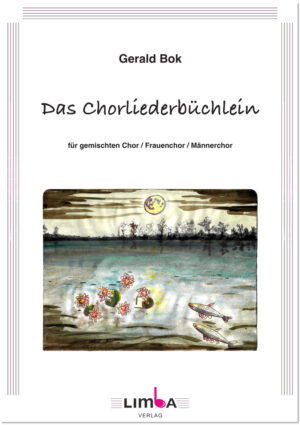 Gerald Bok - Das Chorliederbüchlein (E-Book)