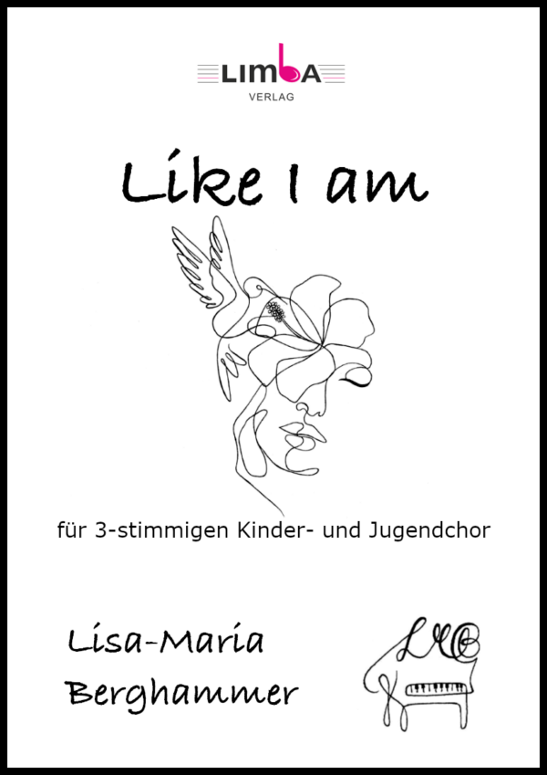 Lisa-Maria Berghammer - Like I am