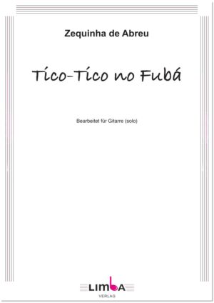 Tico-Tico no Fubá (Gitarre)