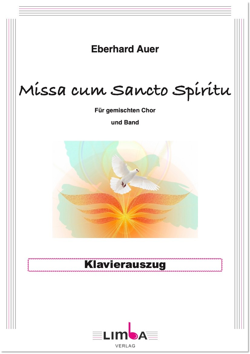 Eberhard Auer - Missa cum Sancto Spiritu (Klavierauszug)