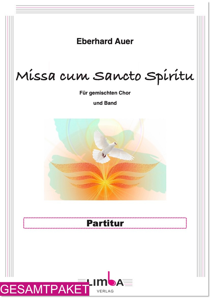 Eberhard Auer - Missa cum Sancto Spiritu (Gesamtpaket)